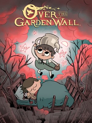 cover image of Over the Garden Wall (2016), Volume 1